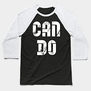 CAN DO Baseball T-Shirt